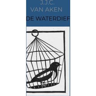 👉 Waterdief De Waterdief. Van Aken, J.J.C., Paperback 9789464355444