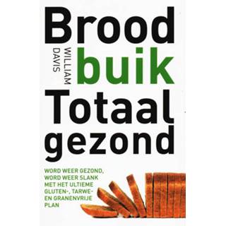👉 Broodbuik - Totaal gezond - (ISBN: 9789021557908)