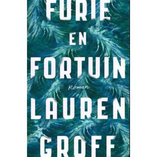 👉 Furie en fortuin - Lauren Groff (ISBN: 9789048825578) 9789048825578