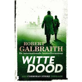 👉 Witte dood - Robert Galbraith (ISBN: 9789022593356) 9789022593356