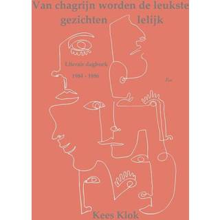 👉 Klok Van chagrijn worden leukste gezichten lelijk - Kees (ISBN: 9789492519672) 9789492519672