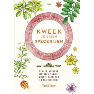 👉 Specerij Kweek je eigen specerijen. Gember, kurkuma, saffraan, vanille, wasabi, kardemom en nog veel meer, Tasha Greer, Hardcover 9789089898722