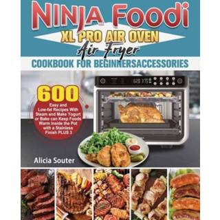 👉 Oven XL engels Ninja Foodi Pro Air Fryer Cookbook for BeginnersAccessories 9781922547729