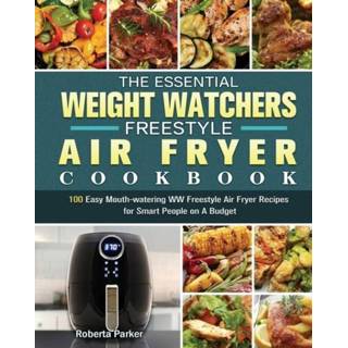 👉 Engels The Essential Weight Watchers Freestyle Air Fryer Cookbook 9781922577948