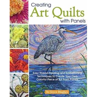 👉 Engels Creating Art Quilts with Panels 9781947163164