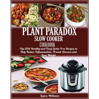 👉 Slowcooker engels Plant Paradox Slow Cooker Cookbook 9781950772421