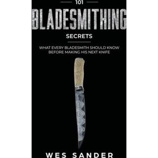 👉 Engels 101 Bladesmithing Secrets 9781951035334