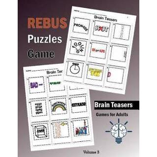 👉 Engels Brain Teasers Rebus Puzzles Games: Puzzle Books Teasers, Word Plexer and Games for Adults (Volume 3) 9781719278867