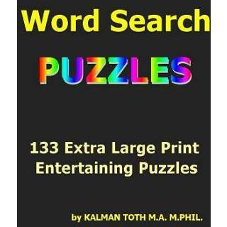 Extra large engels Word Seach Puzzles: 133 Print Entertaining Puzzles 9781719418232