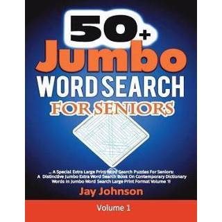 Extra large engels 50+ Jumbo Word Search for Seniors: A Special Print Puzzles Distinctive Book On Contempo 9781724354839