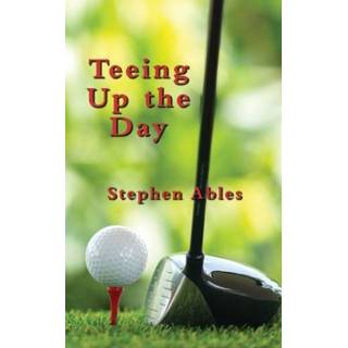 👉 Engels Teeing Up the Day 9781733313001