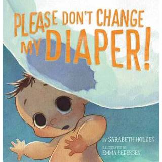 👉 Pamper engels Please Don't Change My Diaper! 9781772272734