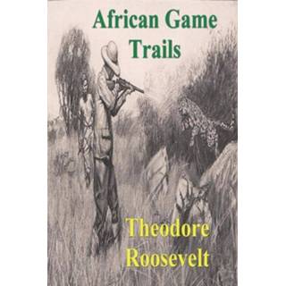 👉 Engels African Game Trails 9781773237671