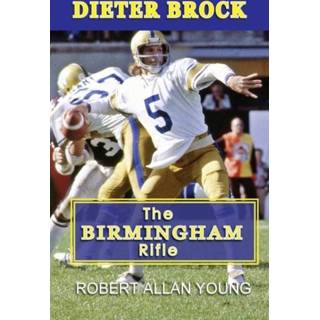 👉 Engels Dieter Brock - The Birmingham Rifle 9781775034032