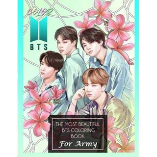 👉 Engels Color BTS! The Most Beautiful BTS Coloring Book For ARMY 9781777643294