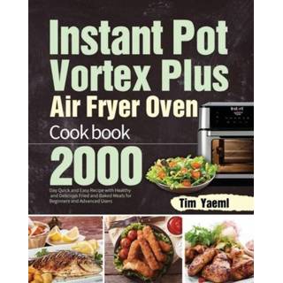 👉 Oven engels Instant Pot Vortex Plus Air Fryer Cookbook 9781639351558