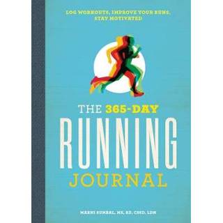 👉 Engels The 365-Day Running Journal: Log Workouts, Improve Your Runs, Stay Motivated 9781641527613