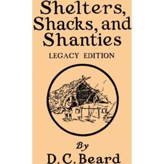 👉 Engels Shelters, Shacks, And Shanties (Legacy Edition) 9781643890104