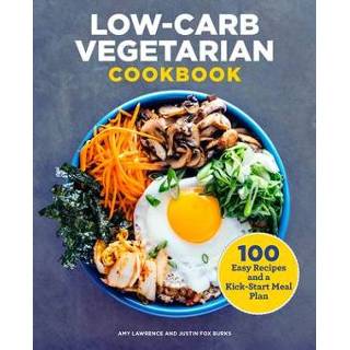 👉 Engels Low-Carb Vegetarian Cookbook: 100 Easy Recipes and a Kick-Start Meal Plan 9781646112197