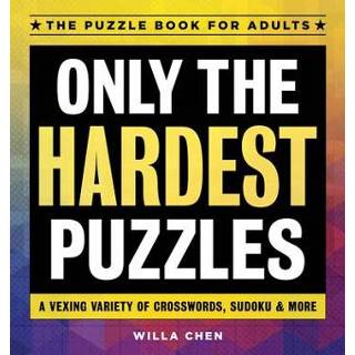 👉 Engels Only the Hardest Puzzles: A Vexing Variety of Crosswords, Sudoku & More 9781646113316