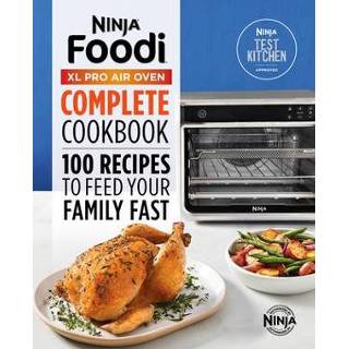 👉 Oven XL engels Ninja(r) Foodi(tm) Pro Air Complete Cookbook: 100 Recipes to Feed Your Family Fast 9781647399887