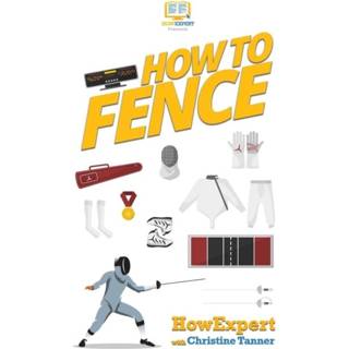 👉 Engels How To Fence 9781647581046