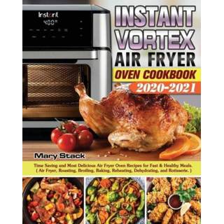 👉 Oven engels Instant Vortex Air Fryer Cookbook 2020-2021 9781649840981