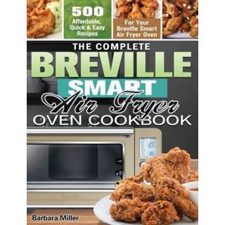 👉 Oven engels The Complete Breville Smart Air Fryer Cookbook 9781649847171