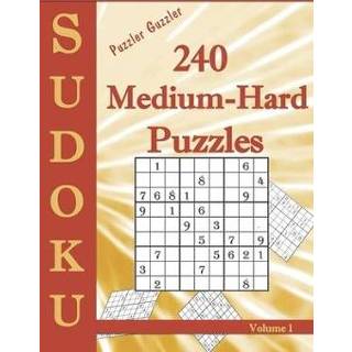 👉 Large m engels Puzzler Guzzler Sudoku 240 Medium-Hard Puzzles Volume 1: Print for Adults(Suitable Seniors) Big Book of Strategy Fun - Brain Stimulation 9781651898437