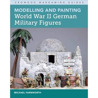 👉 Engels Modelling and Painting World War II German Military Figures 9781785004834
