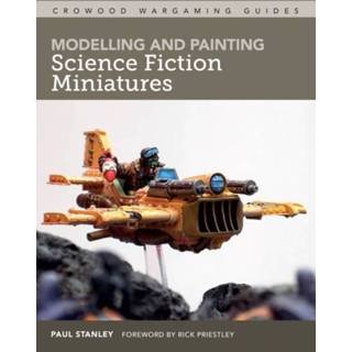 👉 Engels Modelling and Painting Science Fiction Miniatures 9781785008269