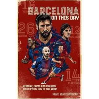 👉 Engels FC Barcelona On This Day 9781785317903