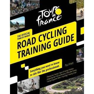 👉 Engels Tour de France Road Cycling Training Guide: Everything You Need to Know Ride Like the Professionals 9781787397514