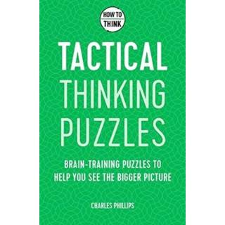 👉 Engels How to Think - Tactical Thinking Puzzles 9781787397842