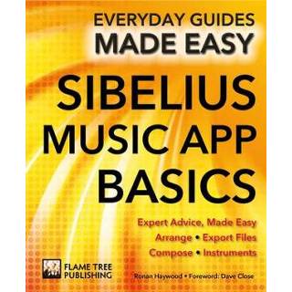 Engels Sibelius Music App Basics 9781787552999
