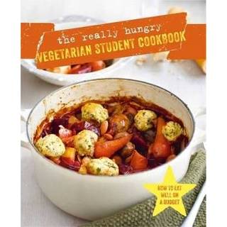 Engels The Really Hungry Vegetarian Student Cookbook 9781788790468