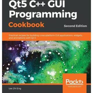 👉 Engels Qt5 C++ GUI Programming Cookbook 9781789803822