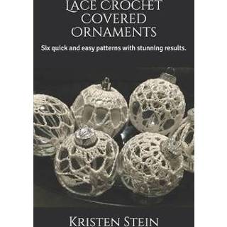 👉 Ornament engels Lace Crochet Covered Ornaments: Six quick and easy patterns with stunning results. 9781792939280