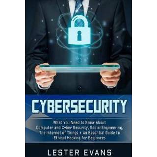 👉 Engels Cybersecurity: What You Need to Know about Computer and Cyber Security, Social Engineering, the Internet of Things + an Essential Gui 9781794647237