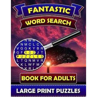 👉 Large engels Fantastic Word Search Books for Adults (Large Print Puzzles): Find and Seek Adults. Puzzle 9781796212310