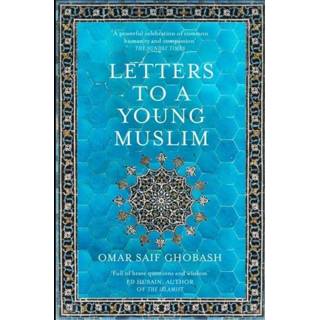 👉 Engels Ghobash, O: Letters to a Young Muslim 9781509842605