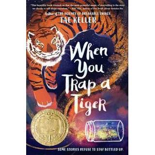 👉 Trap engels When You a Tiger: (Winner of the 2021 Newbery Medal) 9781524715717