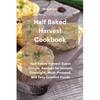 👉 Engels Half Baked Harvest Cookbook 9781802330199