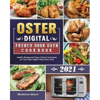 👉 Oven engels Oster Digital French Door Cookbook 2021 9781802441727