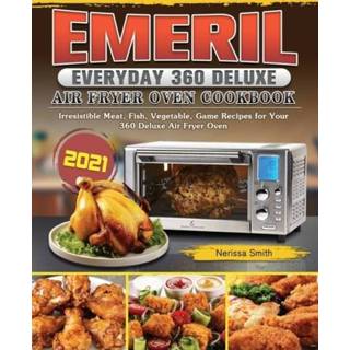 👉 Oven engels Emeril Everyday 360 Deluxe Air Fryer Cookbook 2021 9781802442885