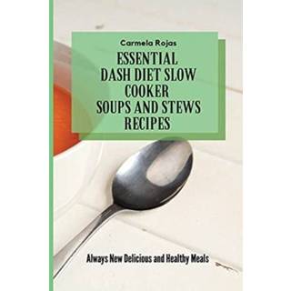 👉 Slowcooker engels Essential Dash Diet Slow Cooker Soups and Stews Recipes 9781802778533