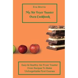 👉 Toaster oven engels My Air Fryer Cookbook 9781803423333