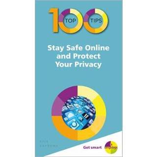 👉 Engels 100 Top Tips - Stay Safe Online and Protect Your Privacy 9781840788679