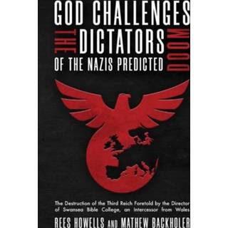 👉 Dictafoon engels God Challenges the Dictators, Doom of Nazis Predicted 9781907066771