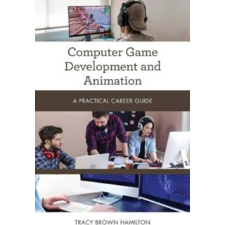 👉 Computergame engels Computer Game Development and Animation 9781538133682
